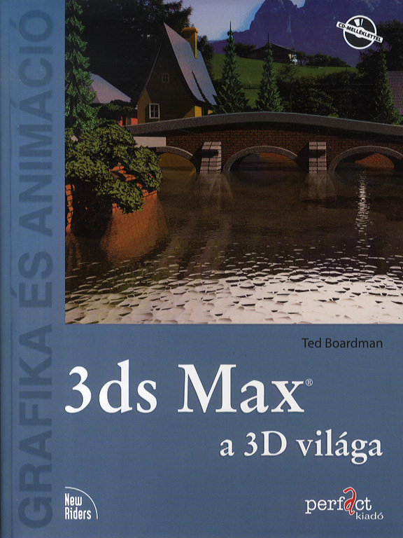 3ds Max a 3D világa (CD melléklettel)